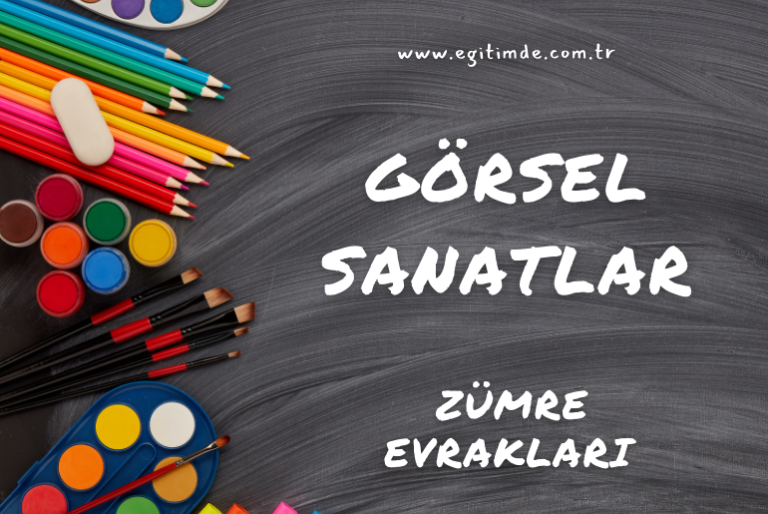 Görsel Sanatlar Zümre Evrakları